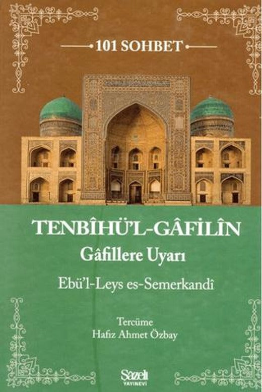 Tenbihül Gafilin - Gafillere Uyarı