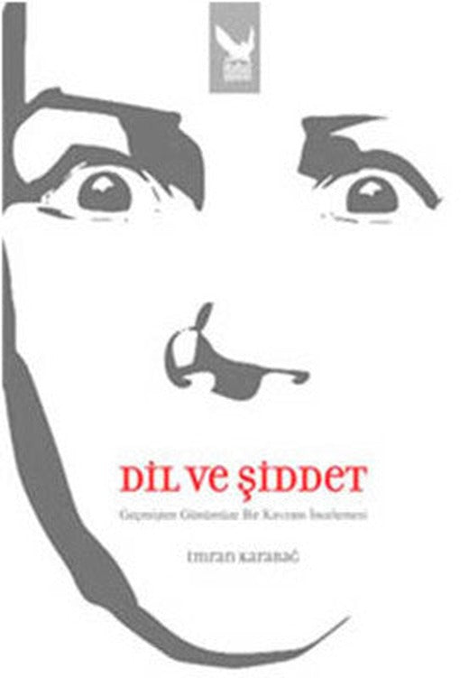 Dil ve Şiddet | İkaros Yayınları