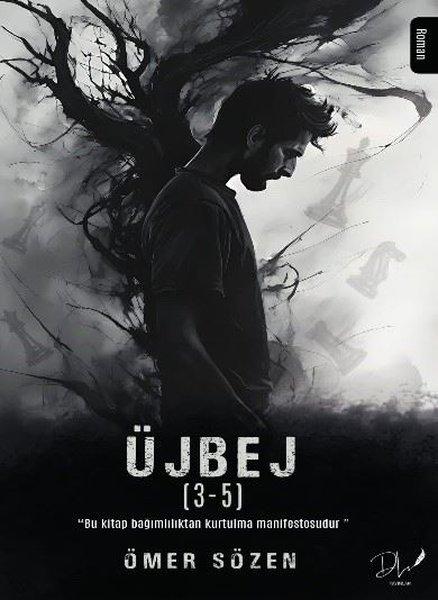 Üj Bej (3 - 5)