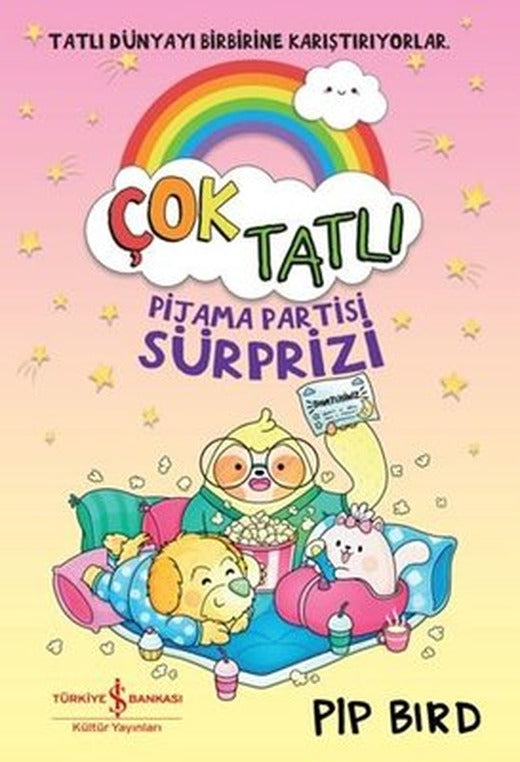 Çok Tatlı - Pijama Sürprizi | İş Bankası Kültür Yayınları (İnce Kapak)