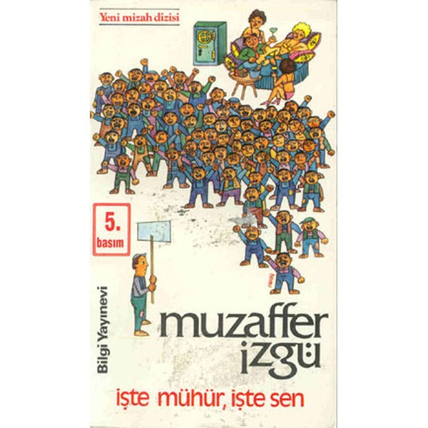 İşte Mühür işte Sen | Bilgi Yayınevi