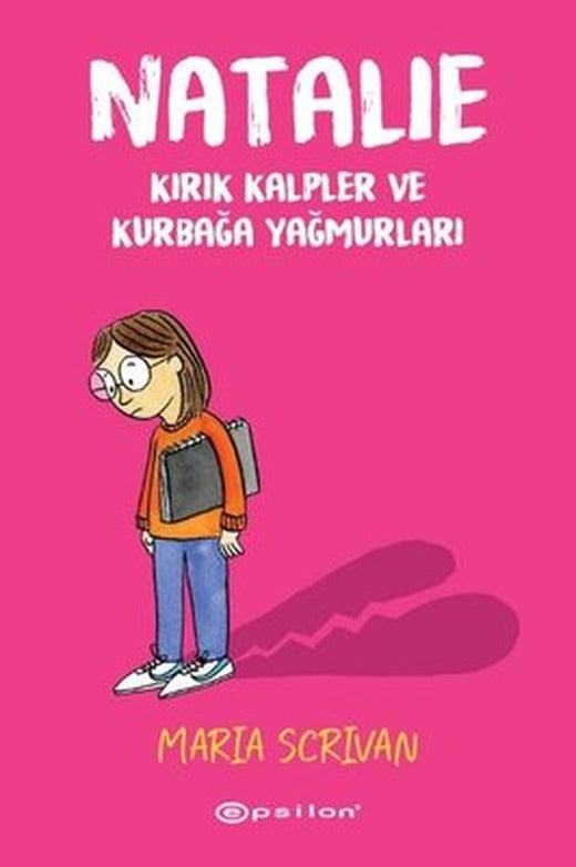 Natalie - Kırık Kalpler ve Kurbağa Yağmurları | Epsilon Yayınevi