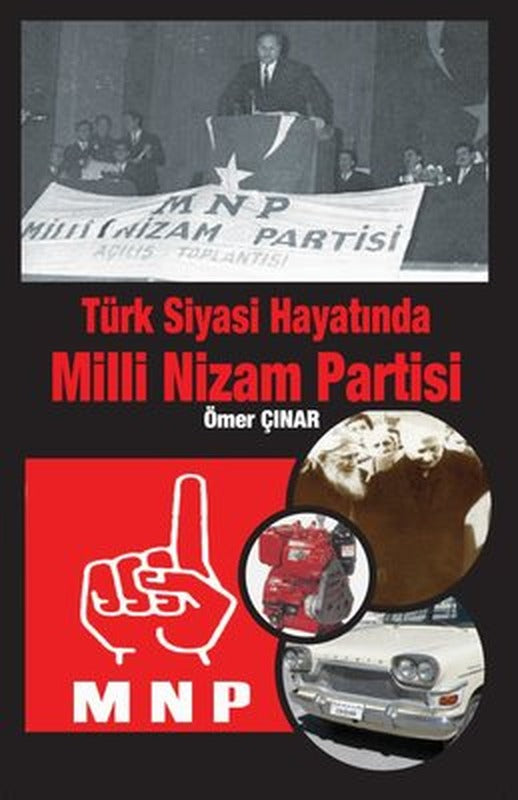 Türk Siyasi Hayatında Milli Nizam Partisi | Kitap Dostu
