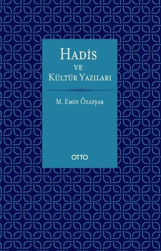 Hadis ve Kültür Yazıları | Otto (İnce Kapak)