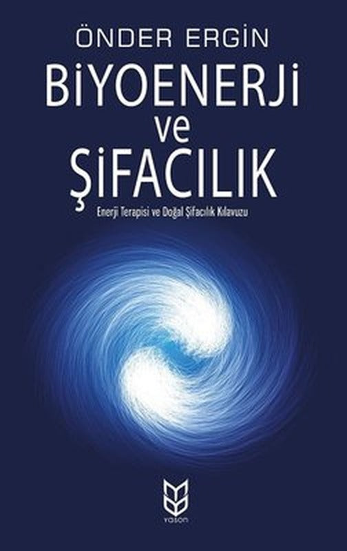 Biyoenerji ve Şifacılık | Yason Yayıncılık