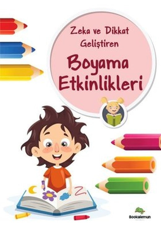 Zeka ve Dikkat Geliştiren Boyama Etkinlikleri | Bookalemun Yayınları