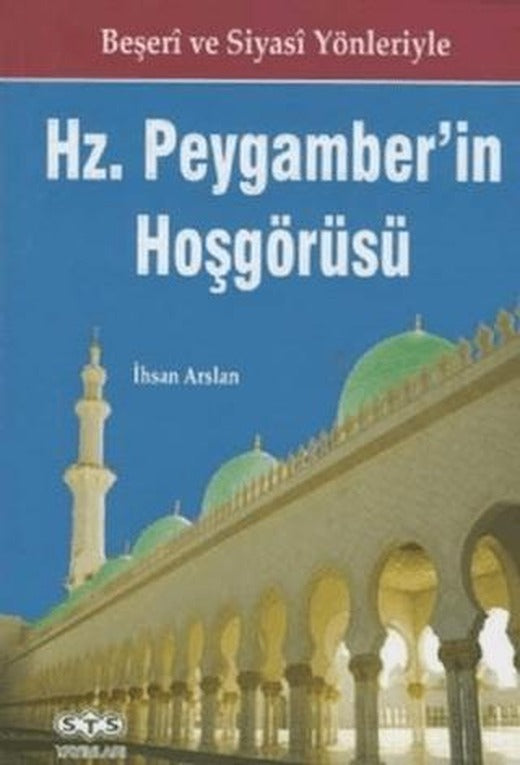 Hz. Peygamber'in Hoşgörüsü