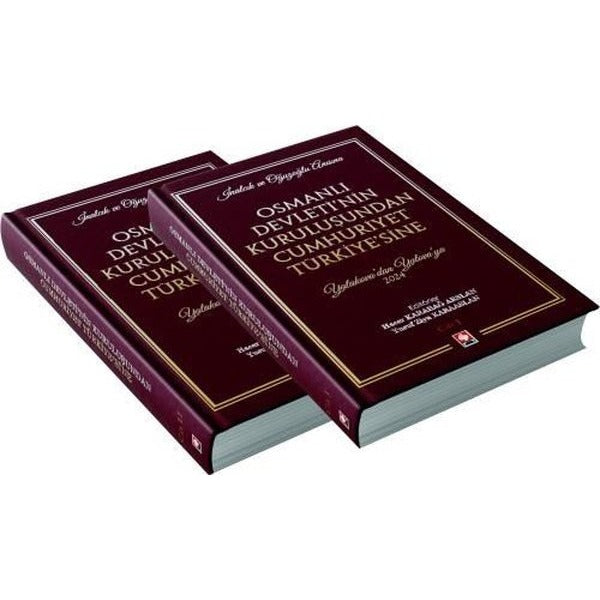 İnalcık ve Oğuzoğlu Anısına Osmanlı Devleti'nin Kuruluşundan Cumhuriyet Türkiye'sine Yalakova'dan Ya | Ekin Basım Yayın (İnce Kapak)
