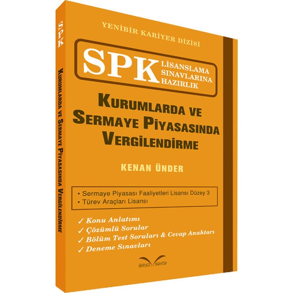 SPK Lisanslama Sınavlarına Hazırlık - Kurumlarda ve Sermaye Piyasasında Vergilendirme | İkinci Sayfa (İnce Kapak)