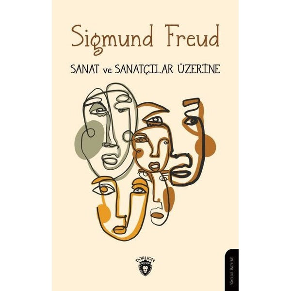 Sanat ve Sanatçılar Üzerine | Dorlion Yayınları (Ciltsiz)