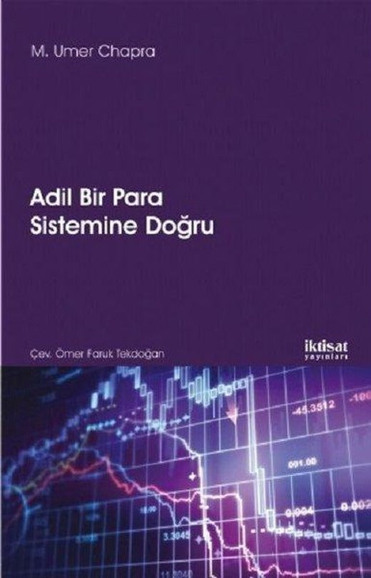 Adli Bir Para Sistemine Doğru | İktisat Yayınları (İnce Kapak)