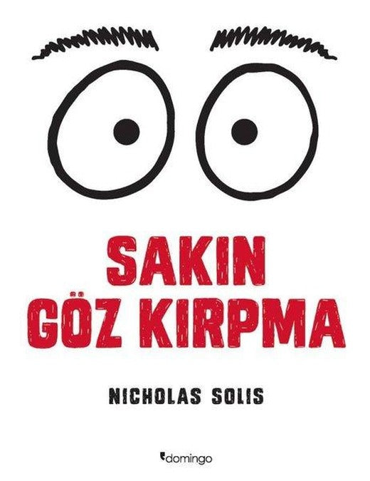Sakın Göz Kırpma | Domingo Yayınevi (İnce Kapak)