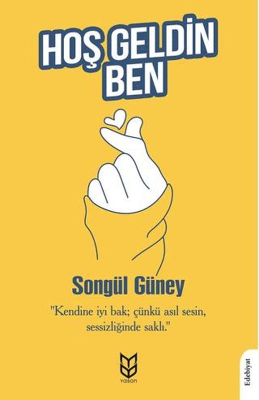 Hoş Geldin, Ben | Yason Yayıncılık (Ciltsiz)