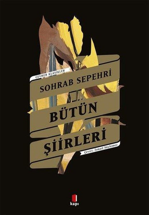 Cevher Klasikler - Sohrab Sepehri Bütün Şiirleri | Kapı Yayınları (İnce Kapak)