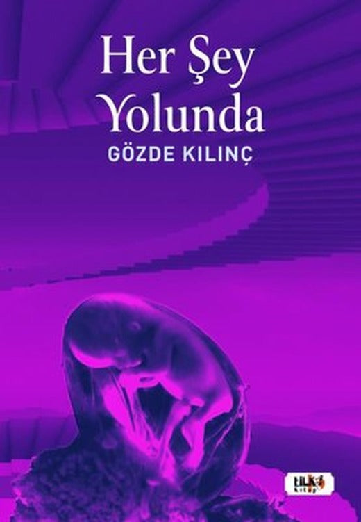 Her Şey Yolunda | Tilki Yayınları