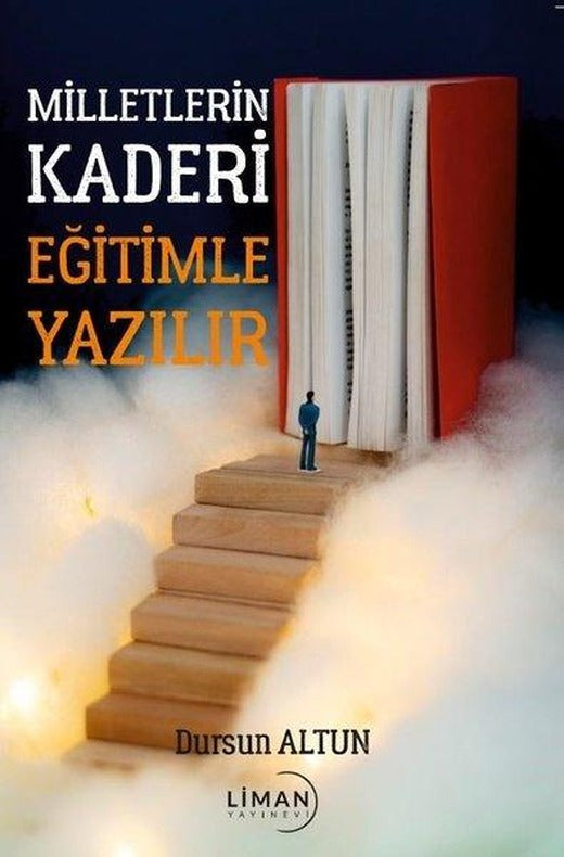 Milletlerin Kaderi Eğitimle Yazılır | Liman Yayınevi (İnce Kapak)