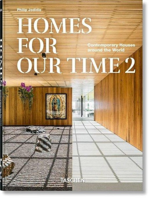 Homes For Our Time : Contemporary Houses around the World. Vol. 2. 45th Ed. | Taschen (Ciltli)