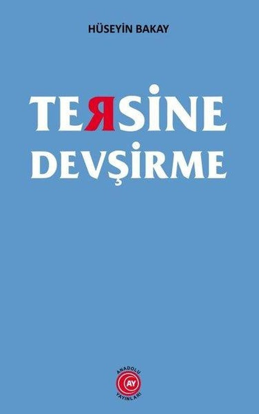 Tersine Devşirme | Anadolu Ay Yayınları (İnce Kapak)