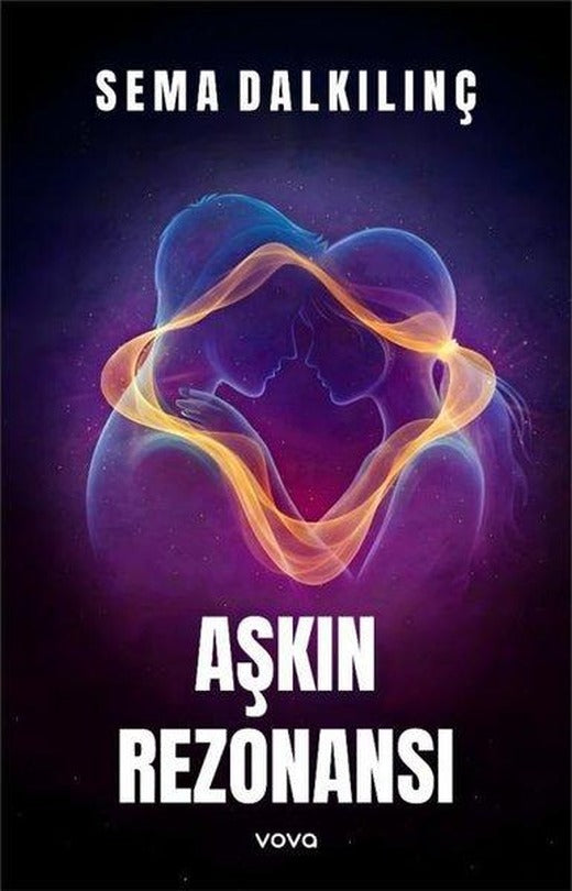 Aşkın Rezonansı | Vova Yayınları (İnce Kapak)