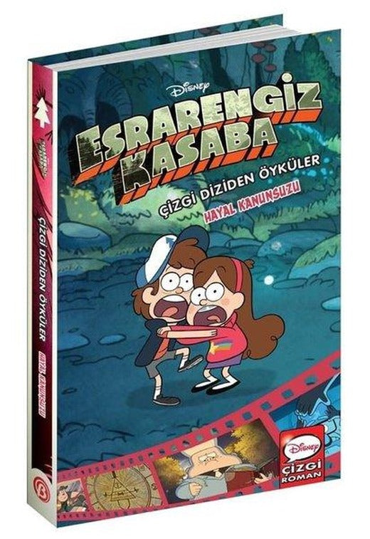 Disney Esrarengiz Kasaba - Hayal Kanunsuzu - Çizgi Diziden Öyküler | Beta Kids (İnce Kapak)