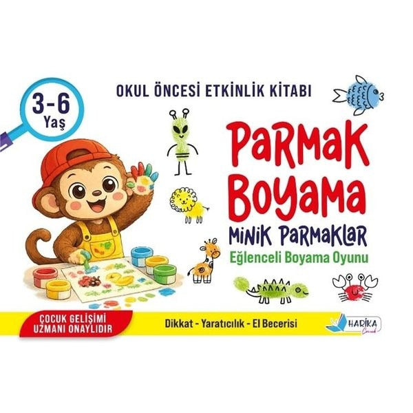 Parmak Boyama - Minik Parmaklar - Eğlenceli Boyama Oyunu 3 - 6 Yaş | Harika Çocuk (İnce Kapak)