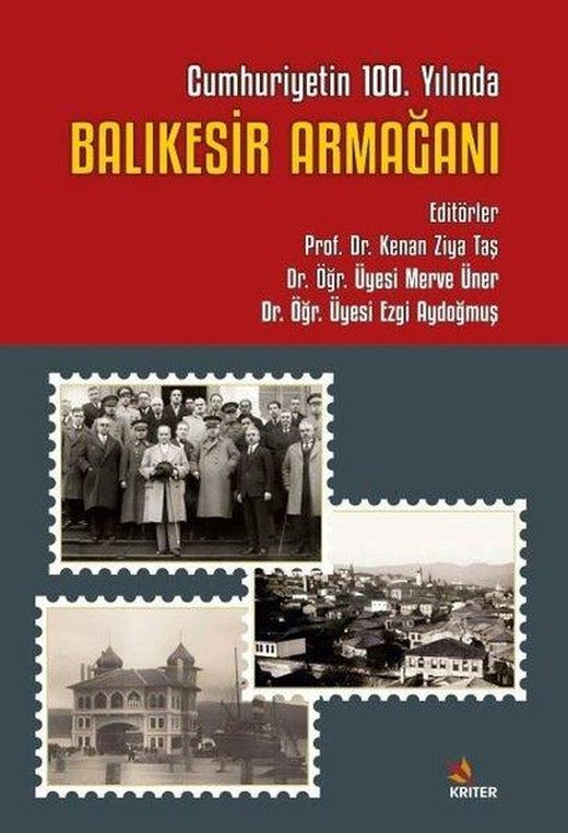 Balıkesir Armağanı - Cumhuriyetin 100. Yılında | Kriter (İnce Kapak)