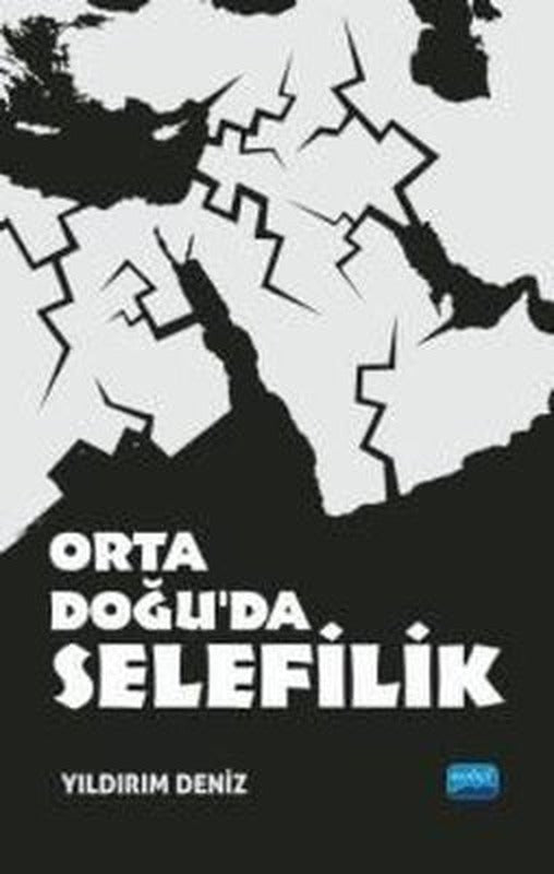 Orta Doğuda Selefilik | Nobel Akademi Yayıncılık