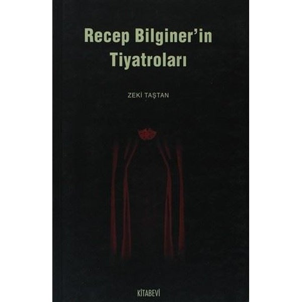 Recep Bilginer’in Tiyatroları | Kitabevi Yayınları (Ciltsiz)