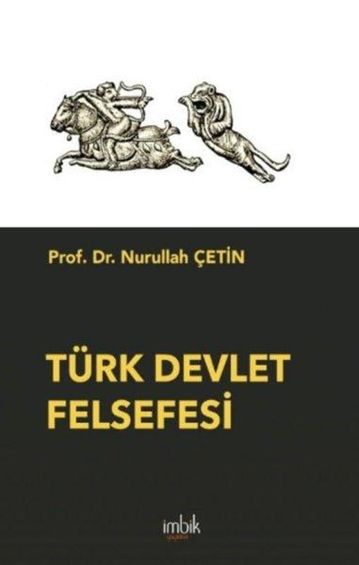 Türk Devlet Felsefesi | İmbik Yayınları (İnce Kapak)