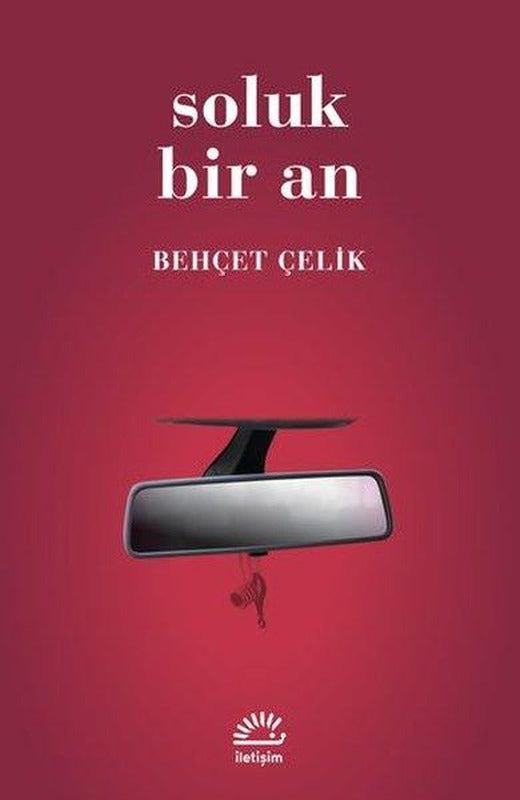 Soluk Bir An | İletişim Yayınları (İnce Kapak)