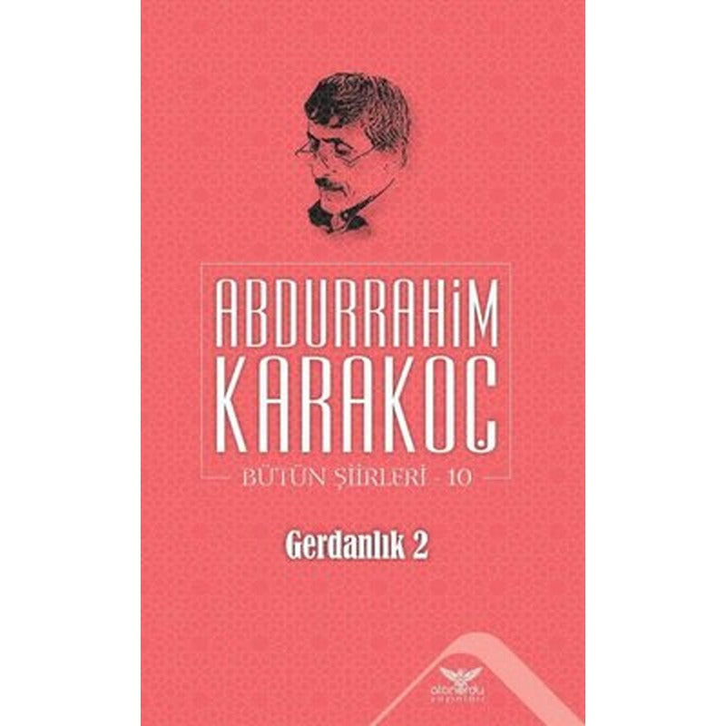 Gerdanlık 2 Bütün Şiirleri 10 | Altınordu