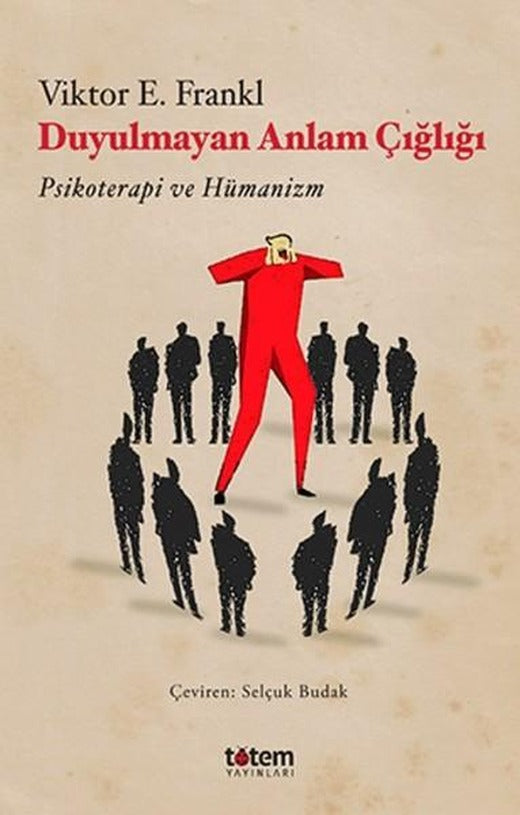 Duyulmayan Anlam Çığlığı | Totem (İnce Kapak)