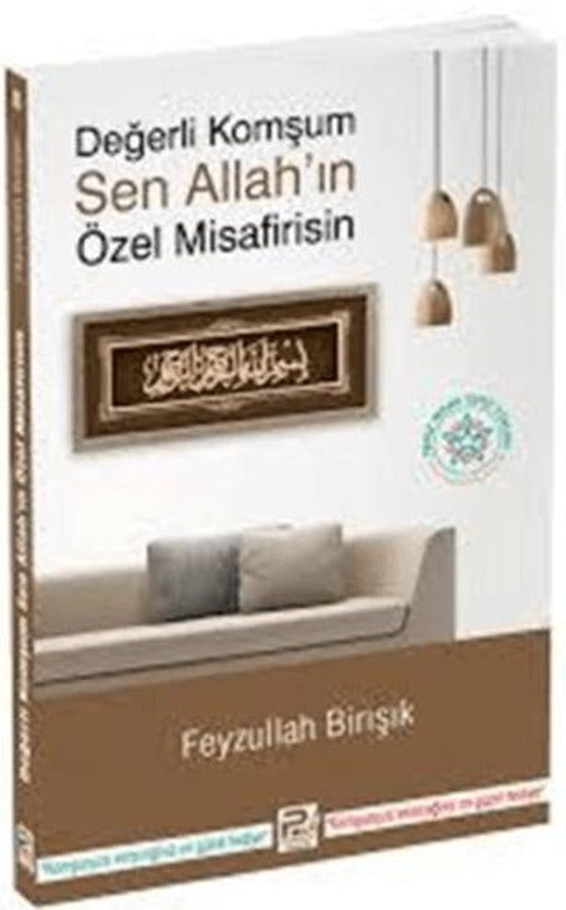 Değerli Komşum Sen Allah'ın Özel Misafirisin | Karınca & Polen Yayınları (Ciltsiz)