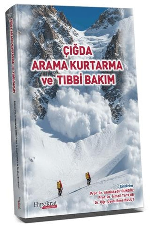 Çığda Arama Kurtarma ve Tıbbi Bakım