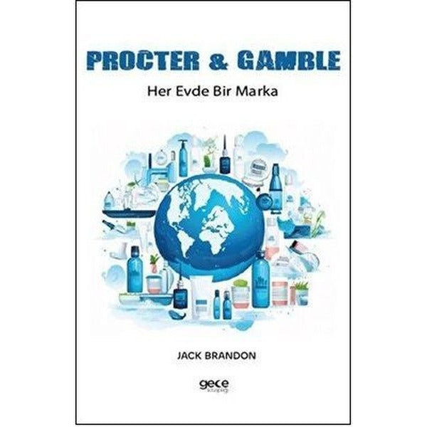 Procter&Gamble - Her Evde Bir Marka | Gece Kitaplığı (İnce Kapak)