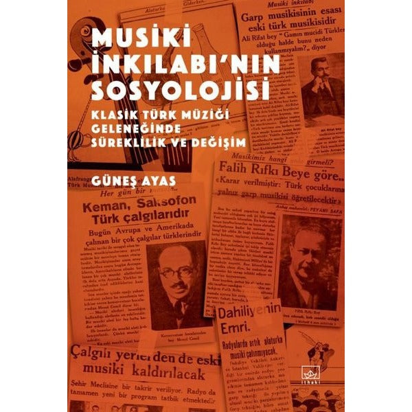 Musiki İnkılabının Sosyolojisi | İthaki Yayınları
