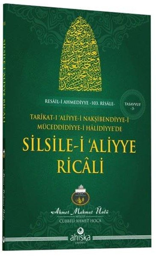 Silsile-i 'Aliyye Ricali | Ahıska Yayınevi (İnce Kapak)