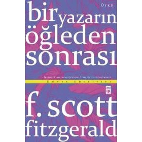 Bir Yazarın Öğleden Sonrası | Timaş Yayınları