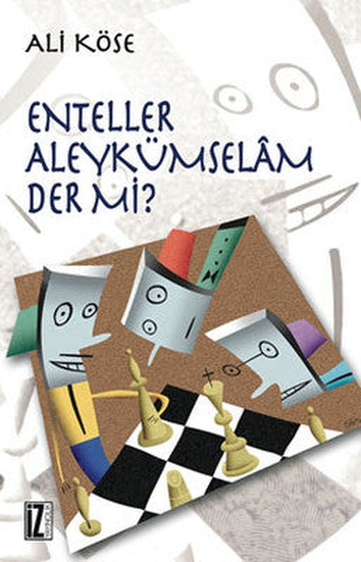 Enteller Aleykümselam Der Mi? | İz Yayıncılık