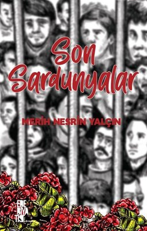 Son Sardunyalar | Edebiyatist Yayınları