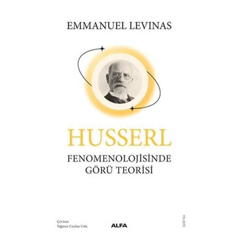 Husserl Fenomeolojisinde Görü Teorisi | Alfa Yayıncılık (İnce Kapak )