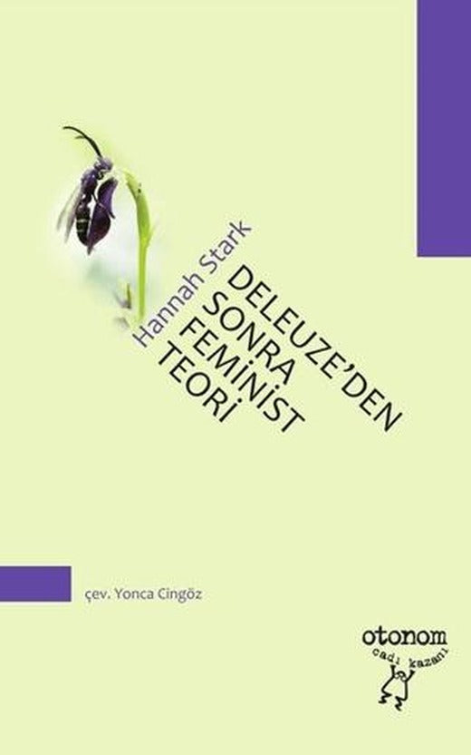 Deleuze’den Sonra Feminist Teori | Otonom Yayıncılık (Ciltsiz)