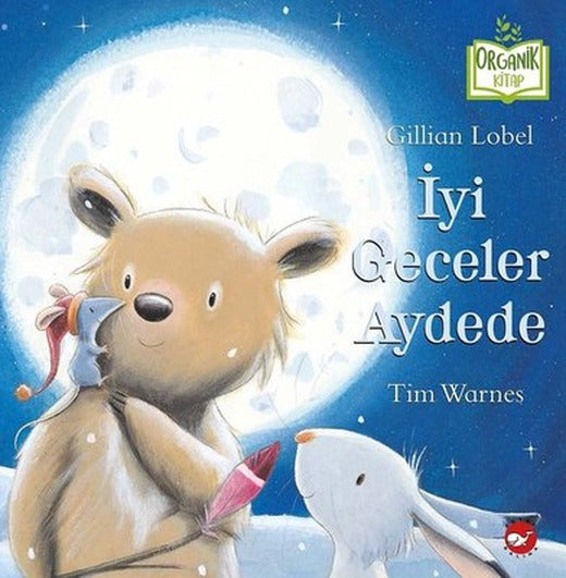 İyi Geceler Aydede - Organik Kitap | Beyaz Balina Yayınları