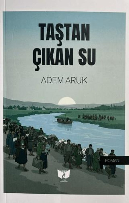 Taştan Çıkan Su | Ateş Yayınları (Ciltsiz)