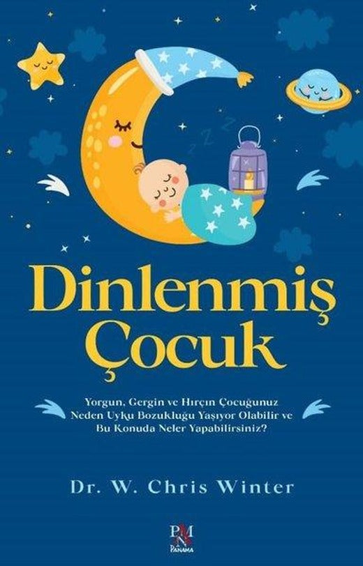 Dinlenmiş Çocuk | Panama Yayıncılık (İnce Kapak)