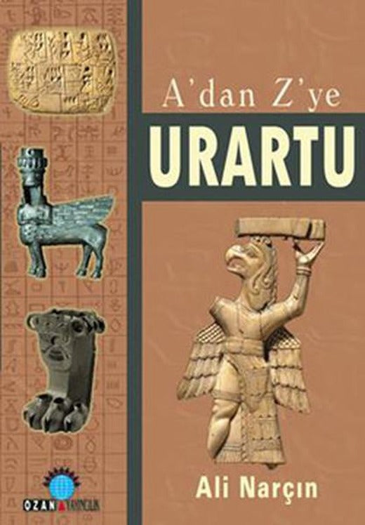 A'dan Z'ye Urartu | Ozan Yayıncılık - Araştırma Dizisi (İnce Kapak)