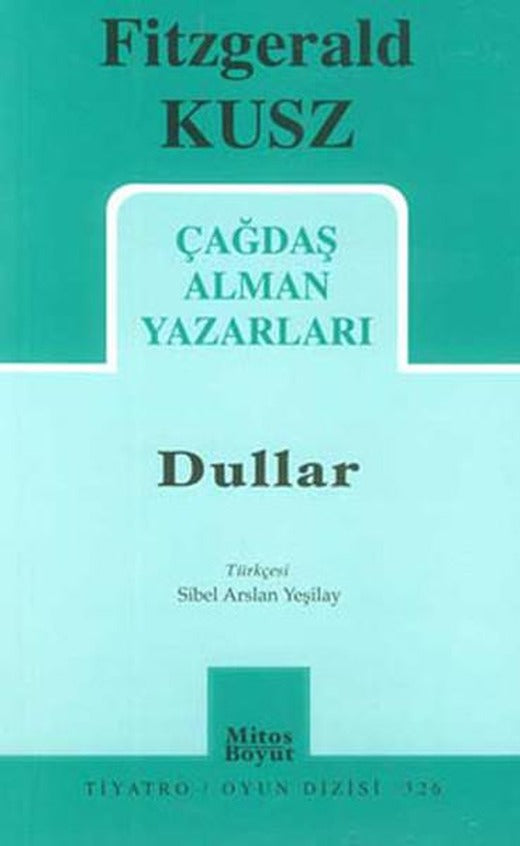 Çağdaş Alman Yazarları - Dullar | Mitos Boyut Yayınları - Tiyatro Oyun Dizisi (İnce Kapak)