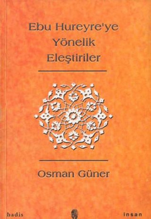 Ebu Hureyre'ye Yönelik Eleştiriler