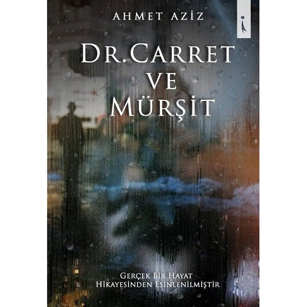 Dr. Carret ve Mürşit