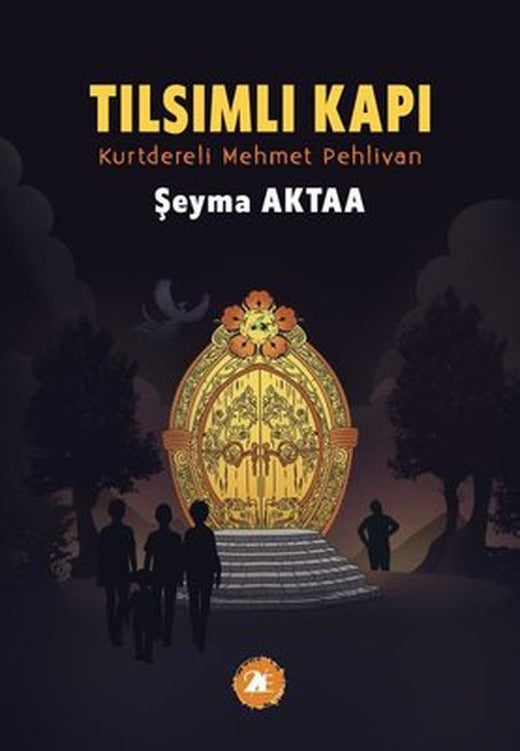 Tılsımlı Kapı - Kurtdereli Mehmet Pehlivan | 2E Kitap (İnce Kapak)